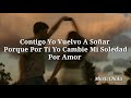 Te Amo Y Te Lo Digo  ( Letra ) Pancho Barraza
