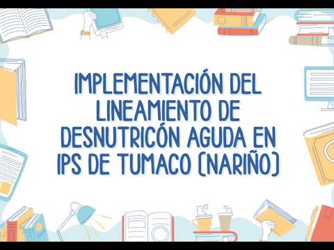 Implementación del lineamiento de desnutrición aguda en IPS de Tumaco (Nariño)