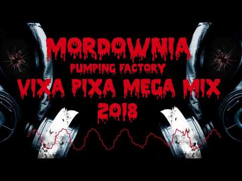 💀❌ MORDOWNIA ❌💀 - 🎵 VIXA PIXA MEGA MIX 2018 (60 TRAKÓW) 🎵