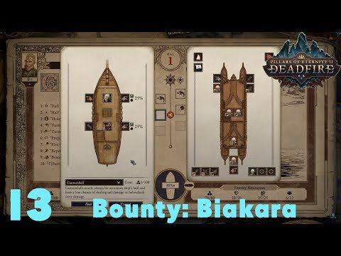 Bounty:Biakara - Pillars of Eternity II : Deadfire (Veteran Walkthrough) Part 13