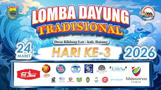 Download lagu [LIVE] LOMBA DAYUNG TRADISIONAL DESA KLIDANG LOR - KAB. BATANG | SELASA, 24 MARET 2026 mp3