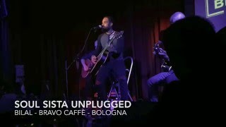 Bilal - Soul Sista Unplugged - 2016