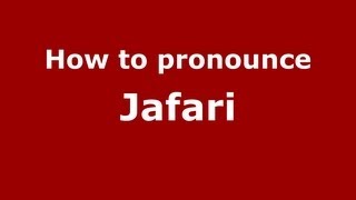 How to pronounce Jafari