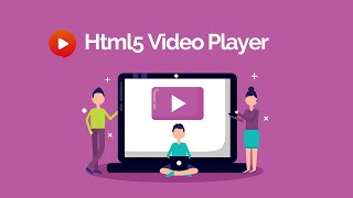 HTML5 Video Player: Pricing, Instructions, Reviews and More
