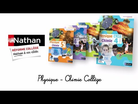Présentation du manuel de Physique-Chimie cycle 4 - Nathan Collège
