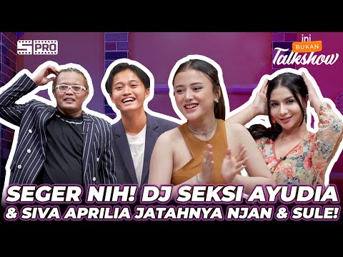 IBT 112: PAS NIH SATU-SATU! NJAN GODAIN DJ AYUDIA - SULE SAMA SIVA APRILIA! PEPET TERUS POKOKNYA!