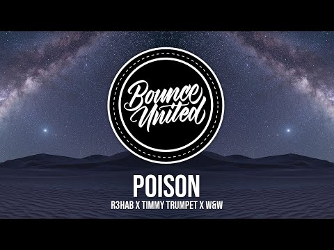 R3HAB x Timmy Trumpet x W&W - Poison