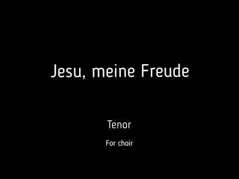 Choir/chór J.S. Bach - Jesu, meine Freude - Tenor + score