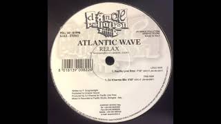 Atlantic Wave - Relax (Dj Kharma Mix) 1999