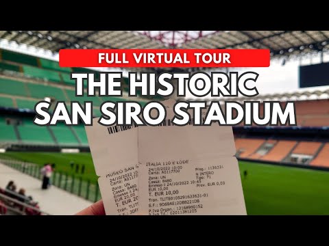 WELCOME to Milan SAN SIRO STADIUM - COMPLETE FULL TOUR