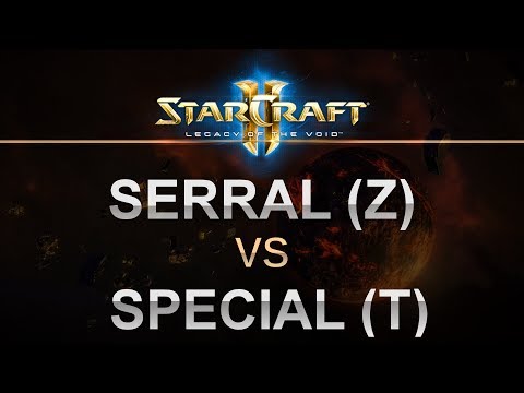 StarCraft 2 - Legacy of the Void 2017 - Serral (Z) v SpeCial (T) Best of 5!
