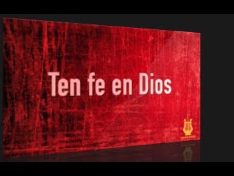 366 - Ten fe en Dios (Pista/Letra Himnario Bautista)