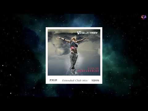 Veselin Tasev - Take Me Higher (Extended Club Mix) [TCD RECORDINGS]
