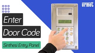 How to Open a Door with a Door Code - Urmet Sinthesi (Digital) Entry Panel