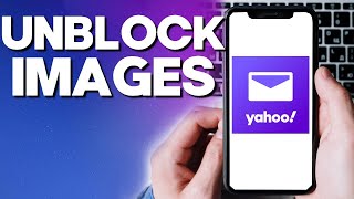How To Unblock Images on Yahoo Mail Mobile Phone App - Turn OFF Block Image