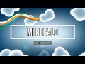 Mi Regalo Judith Murillo Video Lyric Official