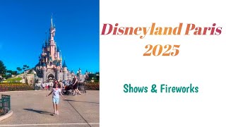 Disneyland Paris 2025  - Shows and Fireworks #disneyland #disneylandparis #mickeymouse