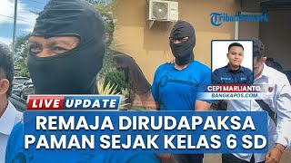 Unggahan WhatsApp Bongkar Aksi Rudapaksa Paman di Bangka Selatan terhadap Keponakan Selama 2 Tahun