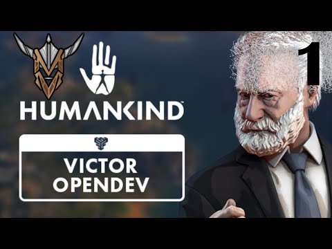 Victor OpenDev | Humankind | 1