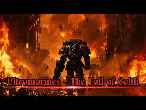 Ultramarines - The Fall of Calth |  Warhammer 40k symphonic Powermetal