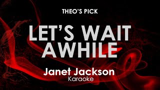 Let&#39;s Wait Awhile · Janet Jackson karaoke