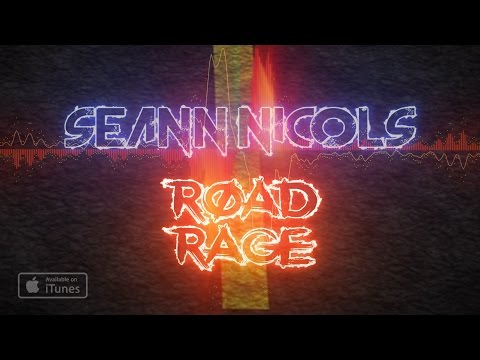 Seann Nicols - Road Rage (Official Lyric Video)