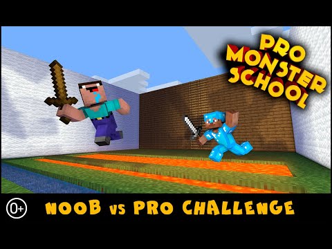 Pro Monster School: NOOB vs PRO CHALLENGE - Best Minecraft Animation (0+)