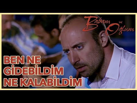 Babam ve Oğlum - Ben Ne Gidebildim Ne Kalabildim (Yönetmen: Çağan Irmak)