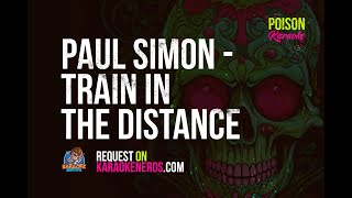 Paul Simon - Train in the Distance [Karaoke version]