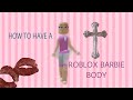 🎀 HOW TO GET A BARBIE BODY IN ROBLOX 🎀