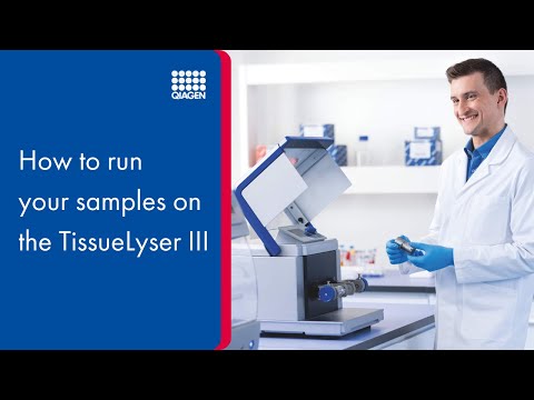 How to run your samples on the TissueLyser III
