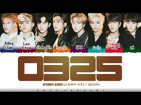 [SKZ2021] STRAY KIDS  - '0325' (OT8) Lyrics [Color Coded_Han_Rom_Eng]