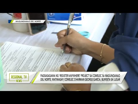 Regional TV News: ‘Register Anywhere’ project sa COMELEC sa Maguindanao Del Norte, matiwasay