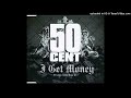 50 Cent I Get Money Clean Version