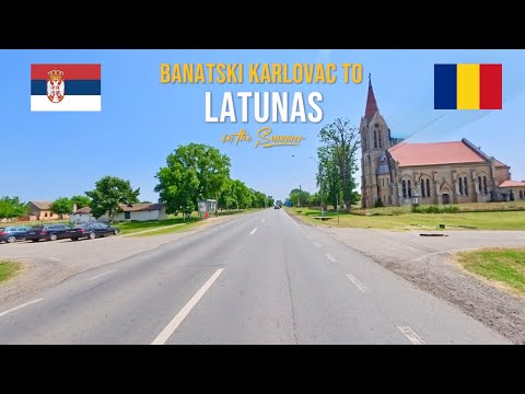 Scenic Drive from Banatski Karlovac 🇷🇸 to Lățunaș 🇷🇴 Through Countryside Roads in June 2025