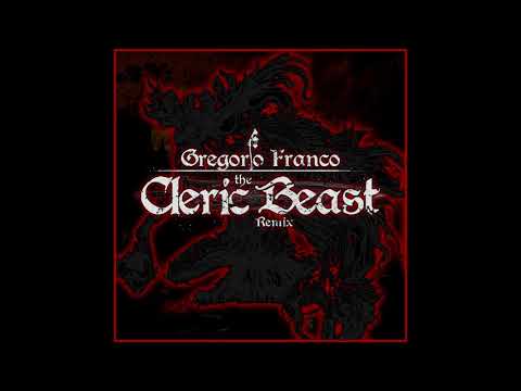 Bloodborne Cleric Beast Theme(GF Remix)