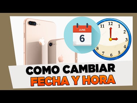 Como Cambiar Fecha y Hora iPhone 8 y 8 Plus
