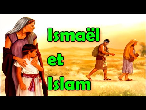 Ismaël et l'islam - Ishmael and Islam,  subtitle english available