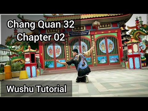 Wushu Taolu Tutorial - Chang Quan / Long Fist 32 Routine (Chapter 02)
