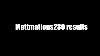 #Mattmations230 results