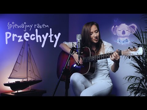 Koala Śpiewa - PRZECHYŁY || Piosenki dla DZIECI || Szanty