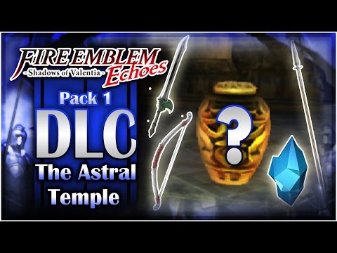 RARE ITEMS! Fire Emblem Echoes: Shadows of Valentia - Pack 1 DLC: The Astral Temple!