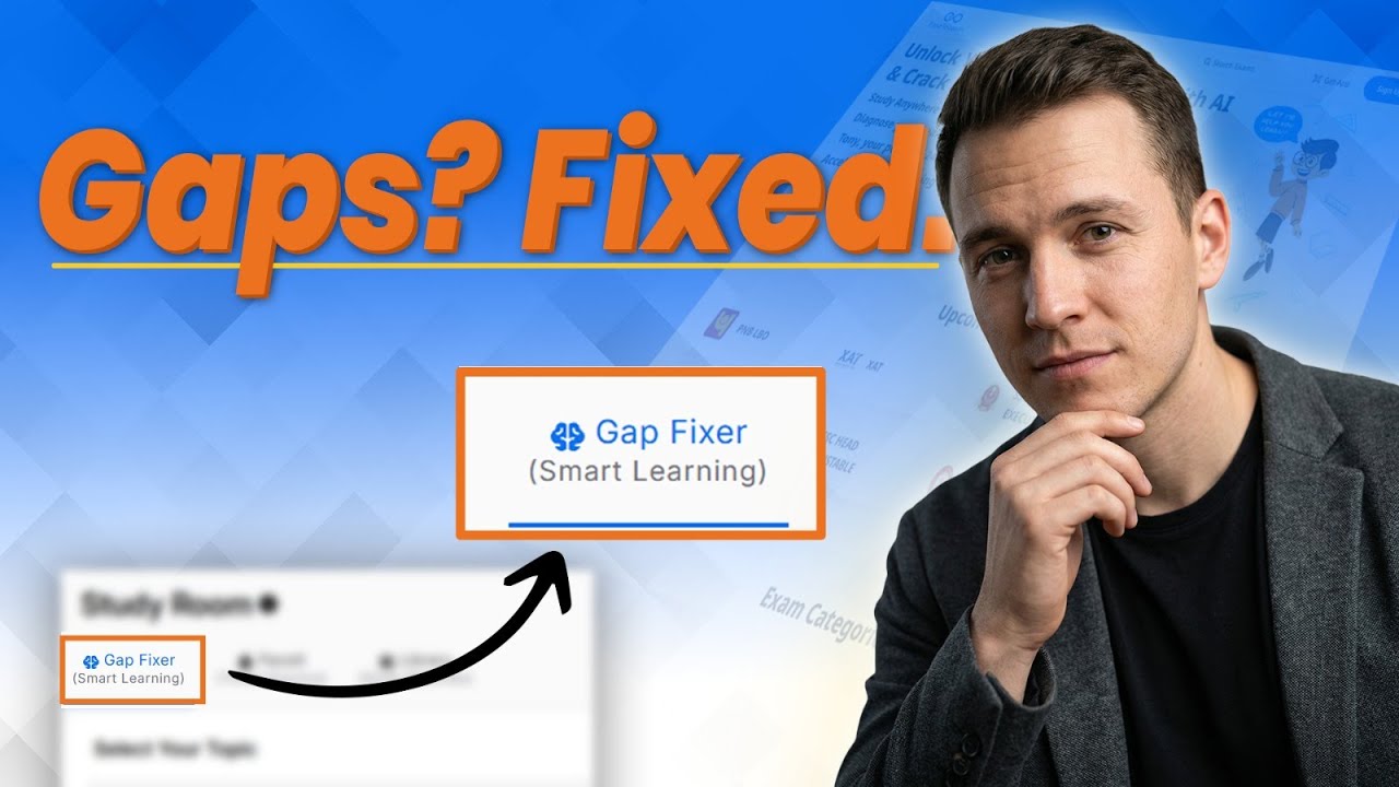 Gap Fixer Tutorial – Identify your knowledge gap and fix it there and then!