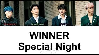 WINNER - Special Night (Color Coded Lyrics ENGLISH/ROM/HAN)