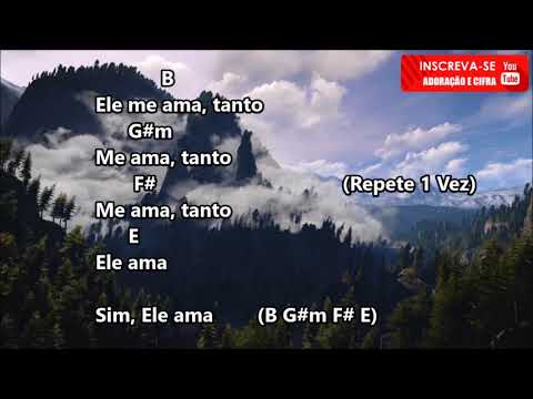 Ele me ama - Louvemos