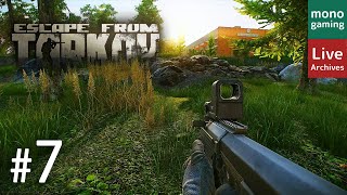 #7【勘違い】monoの「タルコフ（Escape from Tarkov / EFT）」