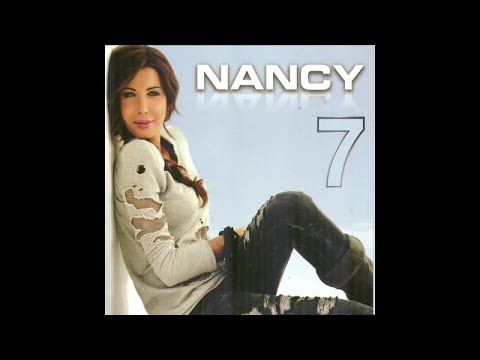 Nancy ajram nancy 7 full album 7 نانسي عجرم نانسي