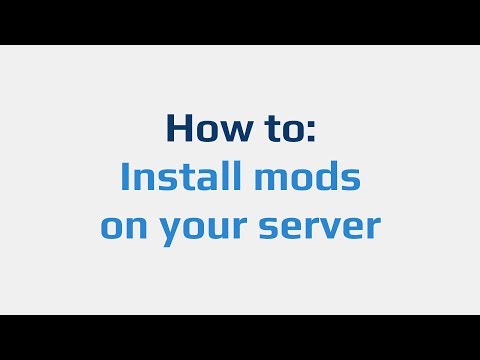 How to: Install mods on your server