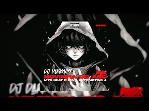 NOVINHA DO ABC - MTG BEAT PHONK AUTOMOTIVO 4🥵💀
