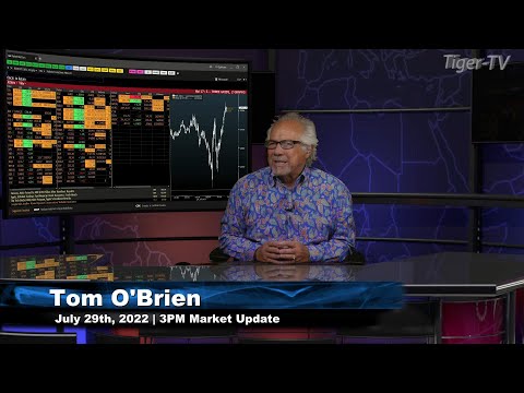 July 29th, 3PM ET Market Update on TFNN - 2022